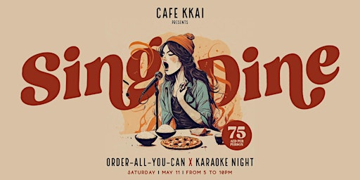 Primaire afbeelding van Sing & Dine at Cafe Kkai: Order-All-You-Can X Karaoke Night