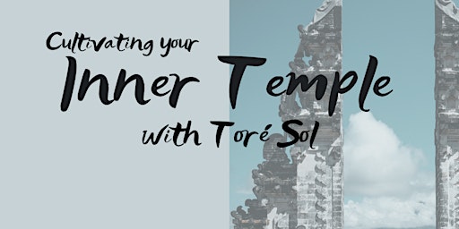 Cultivating your Inner Temple: Guided Meditation & Workshop primary image