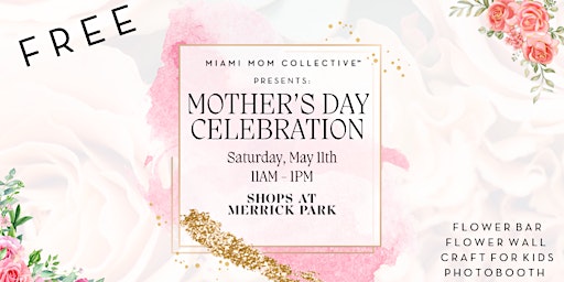 Primaire afbeelding van Mother's Day Summer Play Date at The Shops at Merrick Park