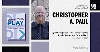 Christopher A. Paul presents 'Optimizing Play' primary image