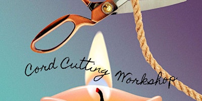 Imagem principal do evento Cord Cutting Workshop