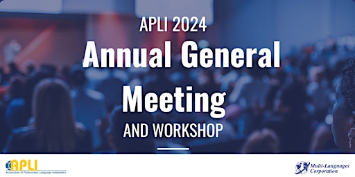 APLI 2024 Annual General Meeting and Workshop primary image