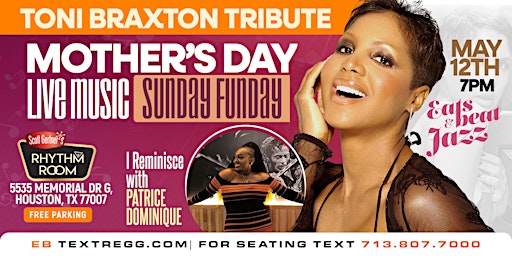 Primaire afbeelding van 8pm TONI BRAXTON TRIBUTE -  LIVE MUSIC MOTHERS DAY - I Reminisce