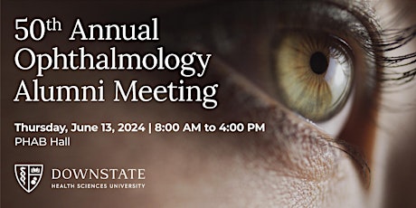 50th Annual Ophthalmology Alumni Meeting
