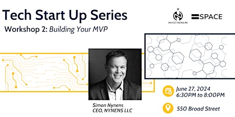 Tech Start Up Series -  Workshop 2: Building Your MVP