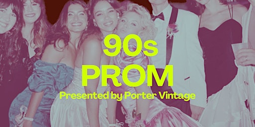 Primaire afbeelding van 90s Prom x Porter Vintage