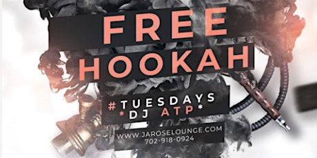 Free Hookah Tuesday  -Tequila Tuesday