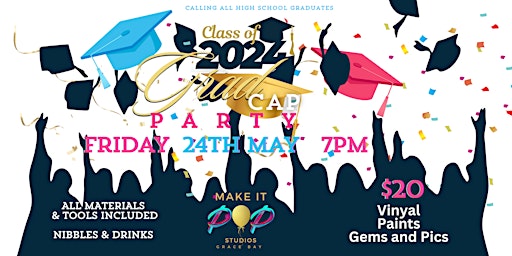 Primaire afbeelding van Grad Cap Party - The Pre-Party for all High School Graduates