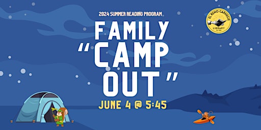 Imagem principal do evento Family "Camp  Out"