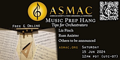 ASMAC Music Prep Hang #5: Tips for Orchestrators
