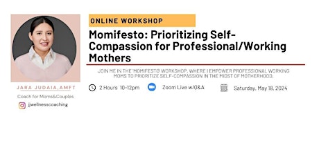 Self-Compassion Workshop for Professional/Working Moms