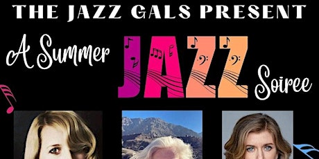 Jazz Gals present a Summer Jazz Soirée