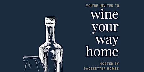 Realtors!	Wine Your Way Home at Center 45