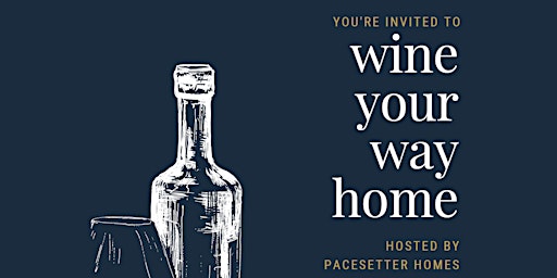 Realtors!    Wine Your Way Home at Center 45 primary image