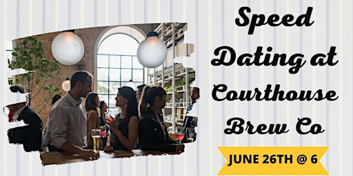 Primaire afbeelding van Speed Dating at Courthouse Brew Co