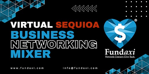 Imagen principal de Fundaxi Virtual - Sequoia Business Networking Mixer