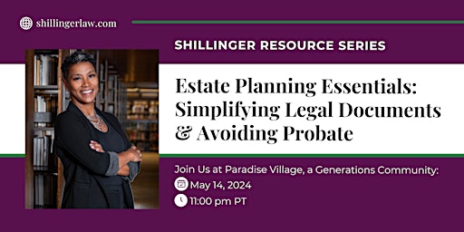 Imagem principal do evento Estate Planning Essentials: Simplifying Legal Documents & Avoiding Probate