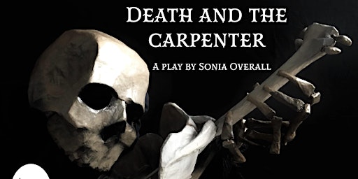 Immagine principale di Death and the Carpenter - West Hampstead Arts Club 
