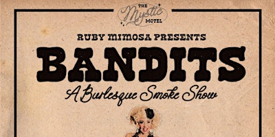 Imagem principal do evento BANDITS - A Burlesque Smoke Show!