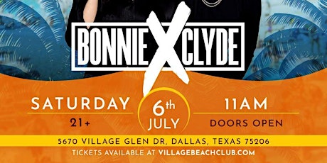 Bonnie X Clyde at the Village Beach Club