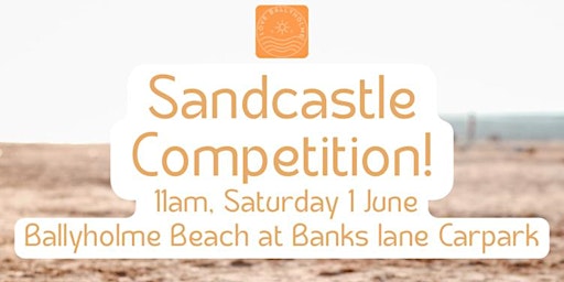Imagem principal do evento Love Ballyholme Sandcastle Competition 2024