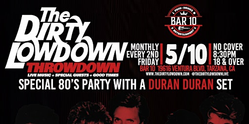 Imagem principal de THE DIRTY LOWDOWN at BAR 10 at Corbin! Special 80's night with a Duran Duran Set!
