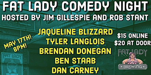 Primaire afbeelding van Comedy Night at Fat Lady Brewing Hosted by Jim Gillespie and Rob Stant