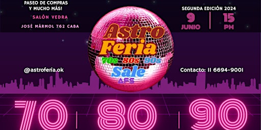 Image principale de Segunda Edición de ASTRO FERIA 70 's 80' s 90 's