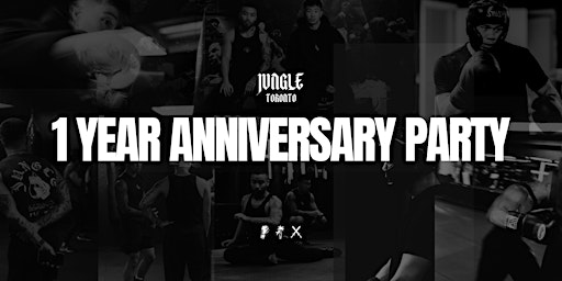 Immagine principale di Jungle Toronto: 1 Year Anniversary Party 