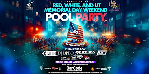Imagem principal do evento Red, White & Lit! Memorial Day Weekend Night Pool Party