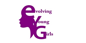 Primaire afbeelding van Evolving Young Girls Mentoring Organization Launch Event