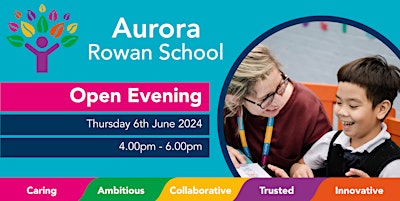 Primaire afbeelding van Aurora Rowan School Open Evening - 6th June