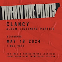 Primaire afbeelding van Twenty One Pilots Clancy Listening Party RSVP