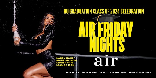 Air Friday's ~ Pre  Howard Graduation Party at Air primary image