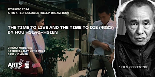 Primaire afbeelding van 11th KFFC 2024's 'A Time to Live and a Time to Die' Showing @Cinéma Moderne