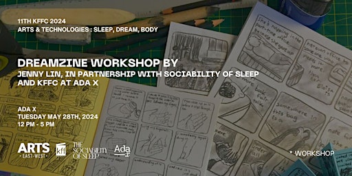 11th KFFC 2024 x Sociability of Sleep's Dreamzine Workshop @ Ada X primary image