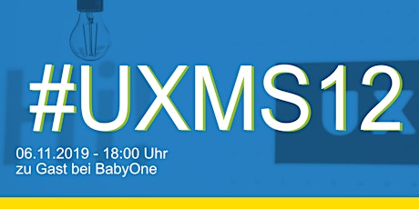 Hauptbild für UXMS Meetup - #UXMS12