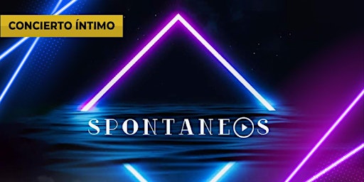 Imagem principal do evento CONCIERTO ÍNTIMO / SPONTANEOS
