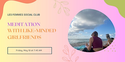 Immagine principale di Oceanside Meditation And Sisterhood Circle With Like-Minded Girlfriends 