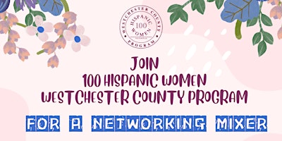 100 HW Westchester County Program Networking Mixer primary image