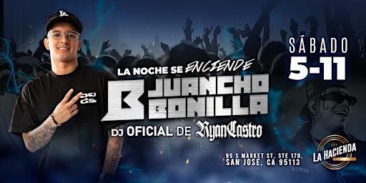 Imagem principal do evento Juancho Bonilla DJ oficial de Ryan Castro