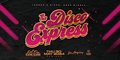 Image principale de The Disco Express: Los Angeles