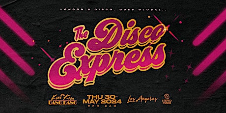 The Disco Express: Los Angeles