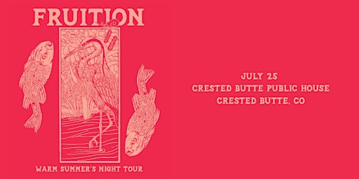 Hauptbild für Fruition’s Warm Summer’s Night Tour