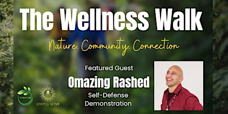 The Wellness Walk: Nature, Community, & Connection
