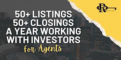 Image principale de 50+ Listings 50+ Closings A Year Working with Investors