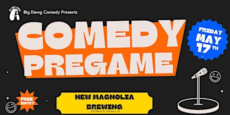 Comedy Pregame @ New Magnolia Brewing!