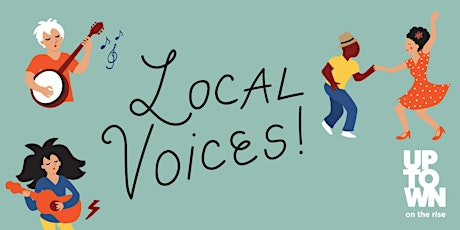 Uptown Local Voices