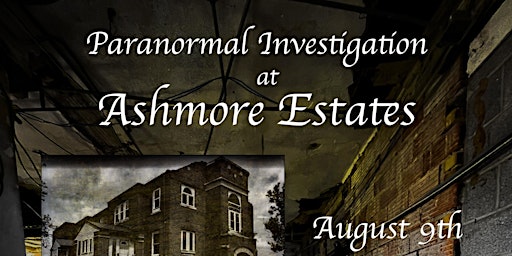 Imagem principal de Paranormal Overnight at Ashmore Estates