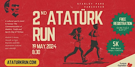5K ATATURK RUN AT STANLEY PARK ON MAY 19